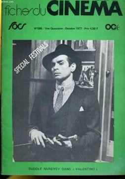 "FICHES DE CINEMA N° 586 - RUDOLF NUREYEV DANS ""VALENTINO"" / L'AMOUR EN HERBE / ANNIE HALL / THE BABY MAKER / LE CASSE-COU...". COLLECTIF