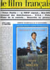 "LE NOUVEAU FILM FRANCAIS - N&deg; 2001 - ""TCHAO PANTIN"": LA FNCF REPOND... BOX-OFFICE MENSUEL DES DISTRIBUTEURS... U.S.A.: FICHES FILMS DE LA ...