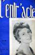 L'ENTR'ACTE N° 186 - LE LYRIQUE A PARIS: LE FANTOME DE L'OPERA, GALA A LA SALLE GAVEAU, L'AUBERGE DU CHEVAL-BLANC.... COLLECTIF
