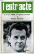 L'ENTR'ACTE N° 348 - L'ANNEE 1968 A L'OPERA-COMIQUE - MICHEL SENECHAL.... COLLECTIF