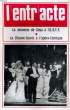 L'ENTR'ACTE N° 351 - LA JEUNESSE DE GOYA A L'O.R.T.F. - LA CHAUVE-SOURIS A L'OPERA-COMIQUE.... COLLECTIF