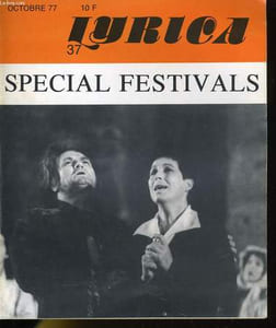 LYRICA - 4e ANNEE - N° 37 - SPECIAL FESTIVALS - LE MONDE DE L'OPERA
