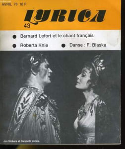 LYRICA N° 43 - BERNARD LEFORT ET LE CHANT FRANCAIS - ROBERTA KNIE - DANSE: F. BLASKA - LE MONDE ET L'OPERA