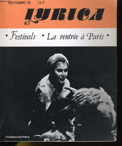 LYRICA N° 47 - FESTIVALS - LA RENTREE A PARIS - SIMON BOCCANEGRA - LE MEDECIN MALGRE LUI - SYLVAIN CAMBRELING: UNE ASCENSION FULGURANTE - JANE BERBIE: LA JOIE DE CHANTER