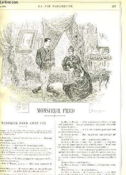 "LA VIE PARISIENNE 29e année - N° 10 - MONSIEUR FRED, MONSIEUR FRED CHEZ LUI de GYP. - NOTES DE LONDRES de BENEDICT. - QUELQUES PROJETS DE ""TETES"" ...