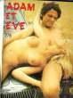 ADAM & EVE N&deg;81 - L'ASTROLOGIE SENTIMENTALE - LE TOURISME DES CHAIRS AVIDES - LE PLAISIR EN PIECES DETACHEES - AU PETIT HASARD L'AMOUR... - LA ...
