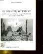 LE DERNIER ALLEMAND et dix autres nouvelles languedociennes des années 1940-1944. MARCEL BARRAL