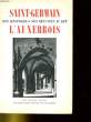 SAINT-GERMAIN L'AUXERROIS - SON HISTOIRE - SES OEUVRES D'ART. MAURICE BAURIT