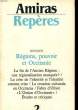 AMIRAS REPERES N°2 - DOSSIER: REGIONS, POUVOIR ET OCCITANIE. COLLECTIF