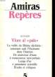 "AMIRAS REPERES N°5 - DOSSIER: VIURE AL ""PAIS""". COLLECTIF