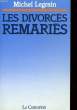 LES DIVORCES REMARIES - DOSSIER DE REFLEXION. MICHEL LEGRAIN