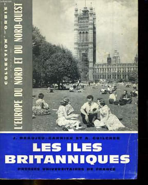 L'EUROPE DU NORD ET DU NORD-OUEST - TOME TROISIEME - LES ILES BRITANNIQUES. CHABOT / GUILCHER / BEAUJEU-GARNIER