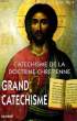 CATECHISME DE LA DOCTRINE CHRETIENNE - GRAND CATECHISME. COLLECTIF