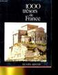 1000 TRESORS DE FRANCE - ENCYCLOPEDIE DE POCHE. DENOEL / KISTER
