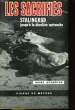 LES SACRIFIES - STALINGARD JUSQU'A LA DERNIERE CARTOUCHE. HENZ SCHROTER