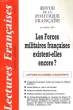 REVUE DE LA POLITIQUE FRANCAISE - LES FORCES MILITAIRES FRANCAISES EXISTENT-ELLES ENCORE? - L'AFFAIRE DU CARMEL D'AUSCHWITZ 39e ANNEE - N°461. ...