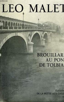 BROUILARD AU PONT DE TOLBIAC. LEO MALET