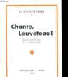 CHANTE, LOUVETEAU!. LES SCOUT DE FRANCE