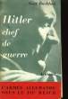 HITLER CHEF DE GUERRE. GERT BUCHHEIT