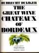 THE GREAT WINE CHATEAUX OF BORDEAUX. HUBRECHT DUIJKER