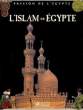 PASSION DE L'EGYPTE - L'ISLAM EN EGYPTE. COLLECTIF