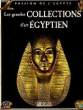 PASSION DE L'EGYPTE - LES GRANDES COLLECTIONS D'ART EGYPTIEN. COLLECTIF