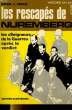 LES RESCAPES DE NUREMBERG - les seigneurs de la guerre après le verdict.. MICHEL C. VERCEL