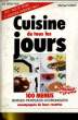 CUISINE DE TOUS LES JOURS - 100 MENUS SIMPLES-PRATIQUES-ECONOMIQUES ACCOMPAGNES DE LEURS RECETTES.. MICHEL VINET