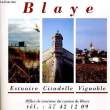 BLAYE - ESTUAIRE CITADELLE VIGNOBLE. COLLECTIF