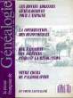 LA REVUE FRANCAISE DE GENEALOGIE N°65 - 10e année - LES BONNES ADRESSES GENEALOGIQUE POUR L'ESPAGNE - LA CONSERVATION DES HYPOTHESES.... COLLECTIF