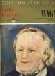 CHEFS D'OEUVRES DE L'ART N°76 - GRANDS MUSICIENS - WAGNER - LE VAISSEAU FANTOME - LOHENGRIN - TANNHEUSER ouvertures. COLLECTIF