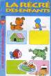 LA RECRE DES ENFANTS N°15. COLLECTIF