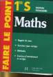 FAIRE LE POINT - 1er S - MATHS - NOUVAU PROGRAMME. COLLECTIF