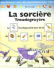 LA SORCIERE TROUDEGRUYERE. COLLECTIF