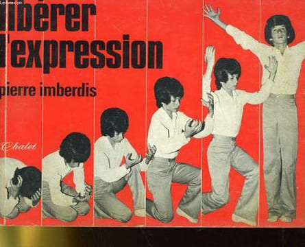 LIBERER L'EXPRESSION. PIERRE IMBERDIS