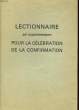 ECTIONNAIRE AD EXPERIMENTUM POUR LA CELEBRATION DE LA CONFIRMATION. COLLECTIF