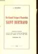 UN GRAND EVEQUE D'AUTREFOIS SAINT BERTRAND. J. SOULERAT