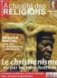 ACTUALITE DES RELIGIONS N°11 - LE CHRISTIANISME VU PAR LES NON-CHRETIENS. COLLECTIF