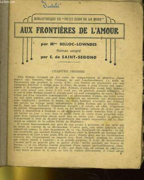 AUX FRONSTIERES DE L'AMOUR. BELLOC-LOWNDES - SAINT SEGOND