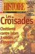 ACTUALITE DE L'HISTOIRE - DOSSIER SEPTEMBE 1999 - LES CROISADES, CHRETIENTE CONTRE ISLAM 3 SICELES D'EPOPEE. COLLECTIF