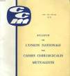 BULLETIN DE L'UNION NATIONALE DES CAISSES CHIRURGICALES MUTUALISTES N°73. COLLECTIF