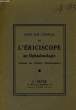 NOTE SUR L'EMPLOI DE L'ERICISCOPE EN OPHTALMOLOGIE. J. PETER