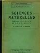 SCIENCES NATURELLES - PREPARATION AU B. E. AU B. E. P. S., AUX E. N.. A. LE BRUN ET V. REGNIER