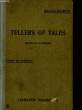 TELLERS OF TALES - RECITS ET NOUVELLES - CLASSE DE TROISIEME. MAURICE RANCES.