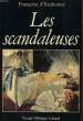 LES SCANDALEUSES. FRANCOISE D'EAUBONNE.