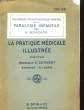 PTRAITEMENT PHYSIOTHERAPIE MODERNE DE LA PARALYSE INFANTILE - LA PRATIQUE MEDICALE ILLUSTREE. H. BORDIER