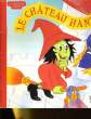 LE CHATEAU HANTE. A. ECRIVAINFANTOME