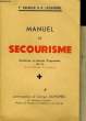 MANUEL DE SECOURISME - CONFORME AU DERNIER PROGRAMME DE LA CROIX-ROUGE FRANCAISE. P. DENIKER ET R. LEGENDRE