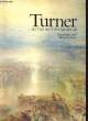 TURNER IN THE BRTISH MUSEUM, DRAWINGS ANS WATERCOLOURS. ANDREW WILTON