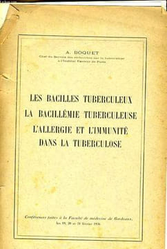 LES BACILLES TUBERCULEUX, LA BACILLEMIE TUBERCULEUSE, L'ALLERGIE ET L'IMMUNITE DANS LA TUBERCULOSE - CONFERENCE FAITES A LA FACULTE DE MEDECINE DE ...